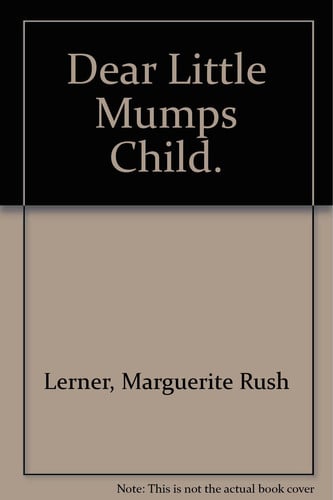 Cover of Dear Little Mumps Child