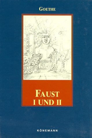 Faust I, Faust II