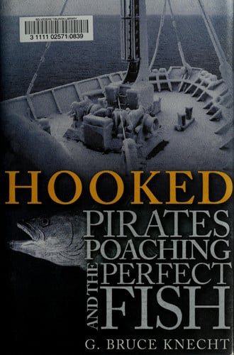 Hooked Pirates, Poaching, and the Perfect Fish