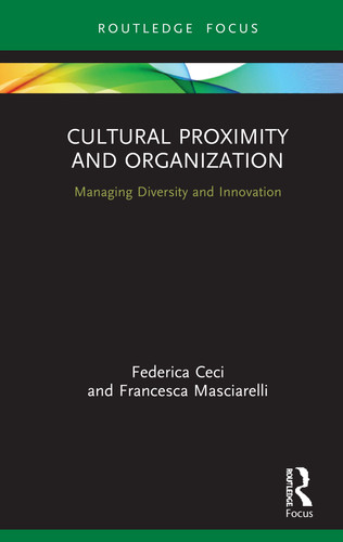 Cultural Proximity and Organization Managing Diversity and Innovation