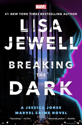 Breaking the Dark A Jessica Jones Marvel Crime Novel