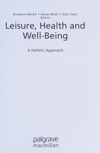 Leisure, Health and Well-Being A Holistic Approach