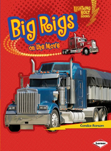 Cover of Big Rigs on the Move