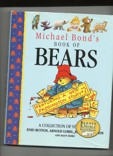 Michael Bond's Book of Bears A Collection of Stories