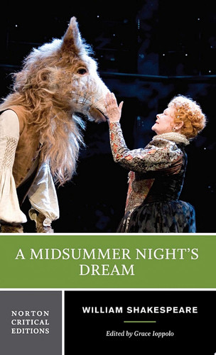 A Midsummer Night's Dream (Norton Critical Editions)