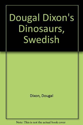 Cover of Dougal Dixon's Dinosaurs, Swedish