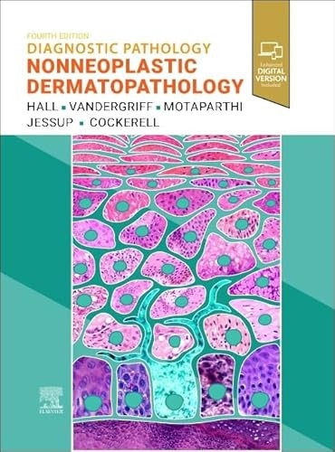 Diagnostic Pathology: Nonneoplastic Dermatopathology