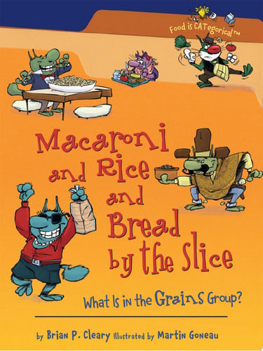 Cover of Macaroni and Rice and Bread by the Slice