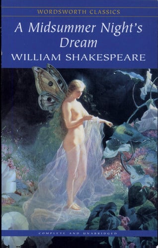 A Midsummer Night's Dream (Wordsworth Classics)