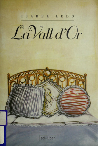 La Vall d'Or - Isabel Ledo