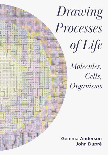 Drawing Processes of Life Molecules, Cells, Organisms