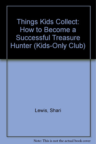 Cover of Things kids collect!