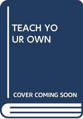Teach Your Own: A Hopeful Path for Education