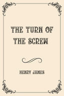 The Turn of the Screw Luxurious Edition