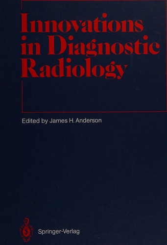 Innovations in Diagnostic Radiology (Medical Radiology)