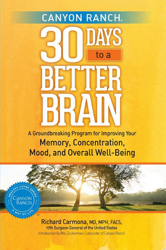 Canyon Ranch 30 Days to a Better Brain