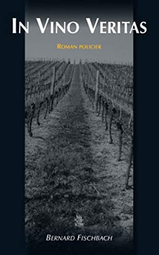 In vino veritas roman policier