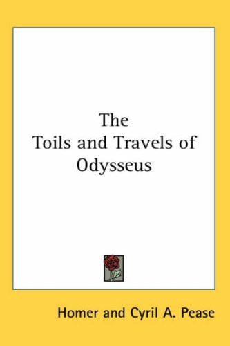 The Toils and Travels of Odysseus