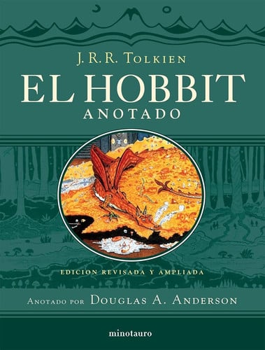 El Hobbit (edición anotada e ilustrada): Edición revisada y ampliada. Anotado por Douglas A. Anderson