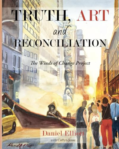 Truth, Art and Reconciliation The Winds of Change Project