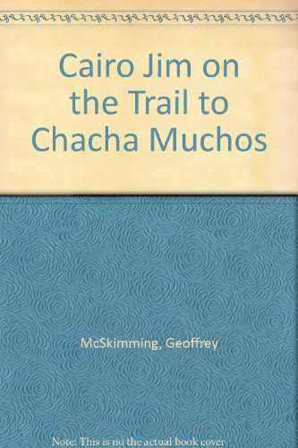 Cover of Cairo Jim On The Trial Of Chacha Muchos