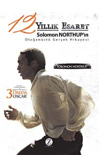 12 YILLIK ESARET (Turkish Edition)