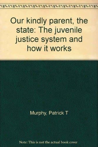 Cover of Our kindly parent, the State