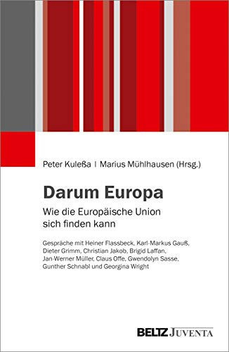 Darum Europa wie die Europäische Union sich finden kann