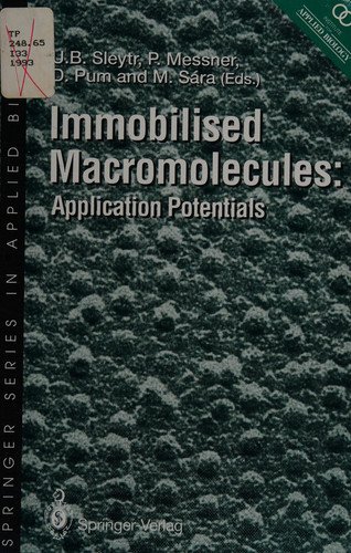Immobilized Macromolecules: Application Potentials (Springer Series in Applied Biology)
