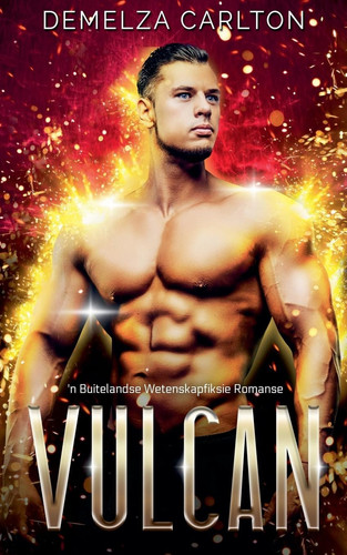 Vulcan - 'n Buitelandse Wetenskapfiksie Romanse