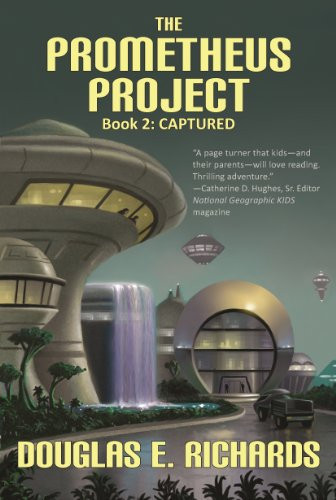 Captured (The Prometheus Project Book 2)