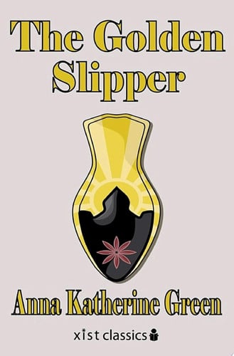 Cover of Golden Slipper