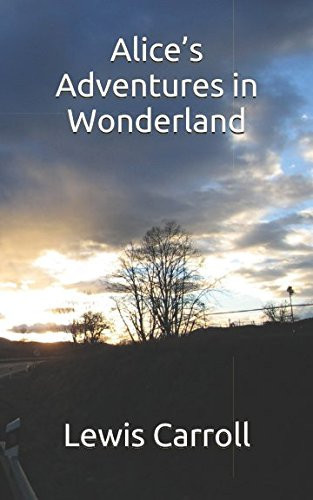 Alice’s Adventures in Wonderland