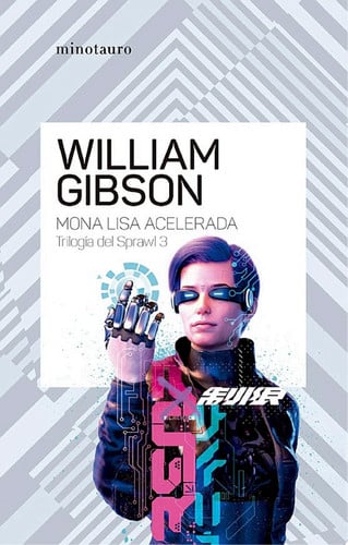 Trilogía de Sprawl no 03/03 Mona Lisa acelerada