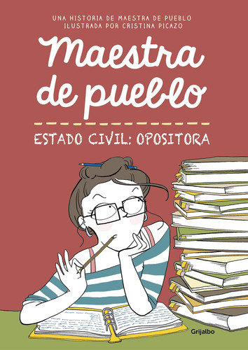 Maestra de pueblo opositora. Estado civil