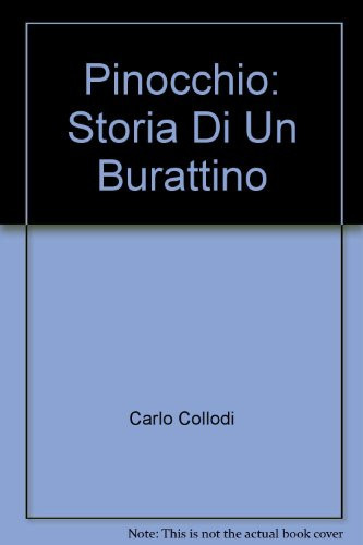 Pinocchio: Storia Di Un Burattino