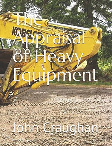 The Appraisal of Heavy Equipment