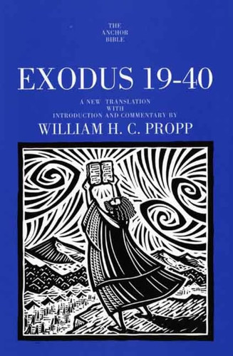 Exodus 19-40 A New Translation with Introduction and Commentary