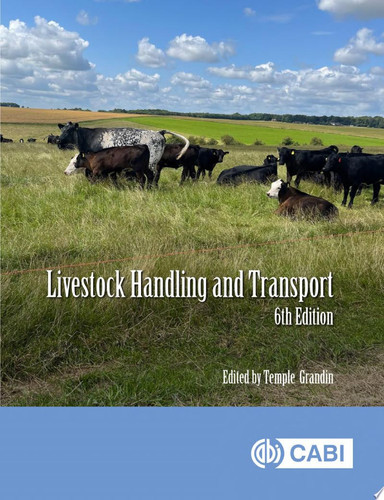 Livestock Handling and Transport, 6th Edition