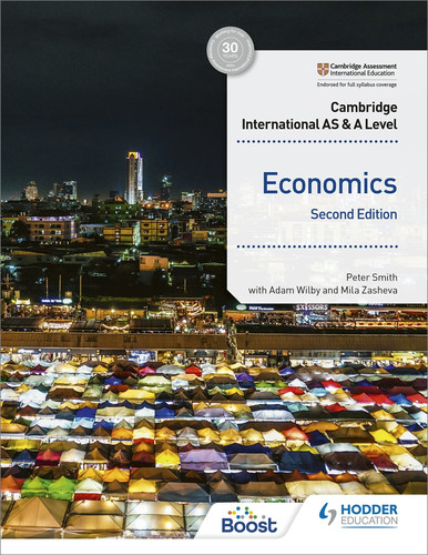 Cambridge International AS and a Level Economics Second Edition Hodder Education Group
