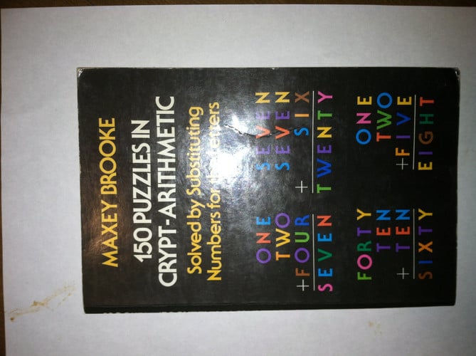 150 Puzzles in Crypt-Arithmetic