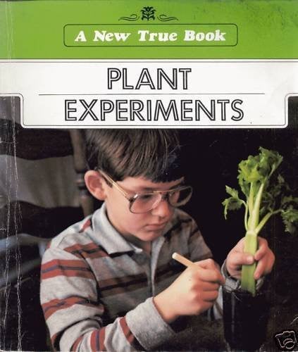 Cover of New True Books: Plant Experiments