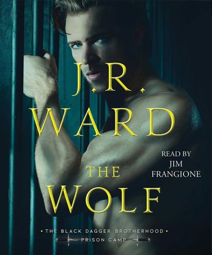 The Wolf (2) (Black Dagger Brotherhood: Prison Camp)