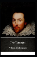 The Tempest William Shakespeare (Classic Literature, History and Criticism) [Annotated]