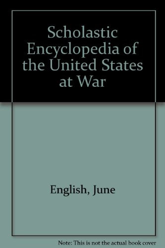 Cover of Scholastic Encyclopedia of the United States at War