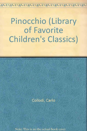 Pinocchio (Library of Favorite Children's Classics)