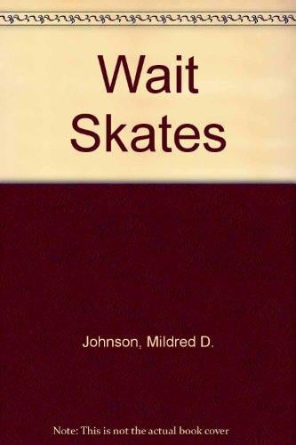 Cover of Wait Skates