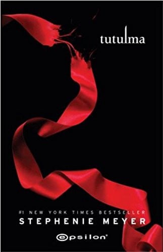 Tutulma: Bis (Biss) zum Abendrot - Stephenie Meyer