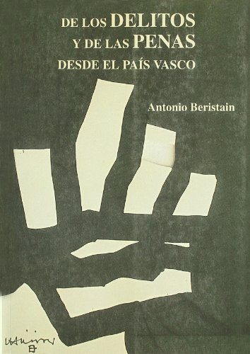 De los delitos y de las penas desde el País Vasco: la cátedra universitaria en la sociedad mediática