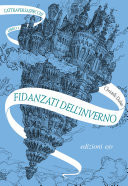 Fidanzati dell'inverno. L'Attraversaspecchi - 1
